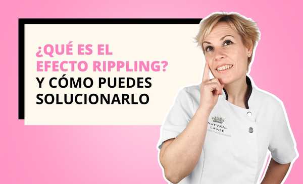 ¿Qué es el efecto rippling? Y cómo puedes solucionarlo