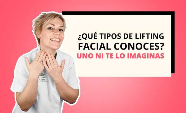 ¿Qué tipos de lifting facial conoces? Uno ni te lo imaginas