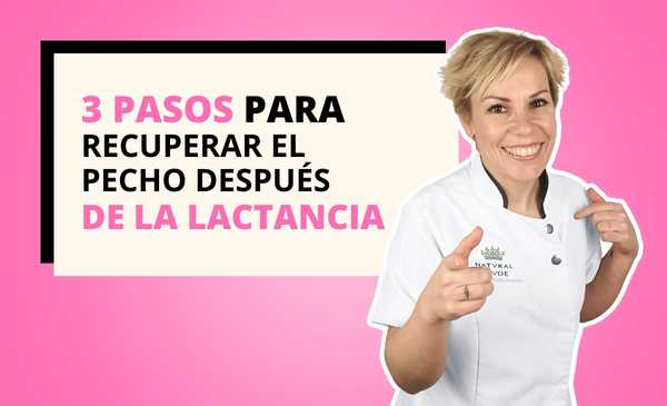 3 pasos para recuperar el pecho después de la lactancia